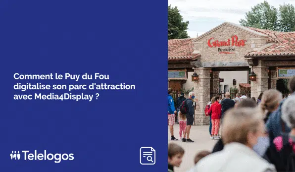 L'affichage dynamique au puy du fou