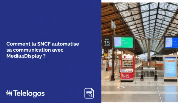 l'affichage dynamique à la SNCF