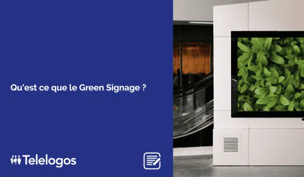 Qu'est ce que le Green Signage ?