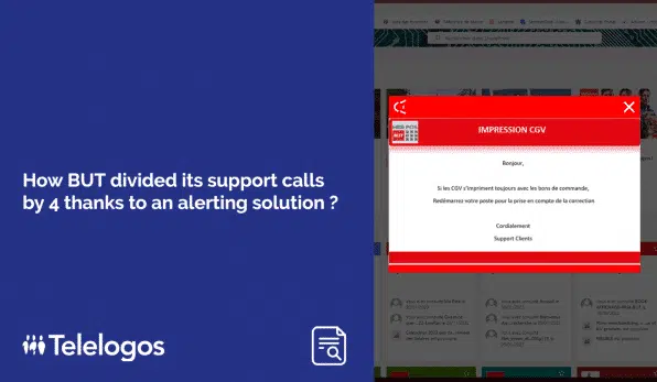 How BUT divided its support calls by 4 thanks to an alerting solution?