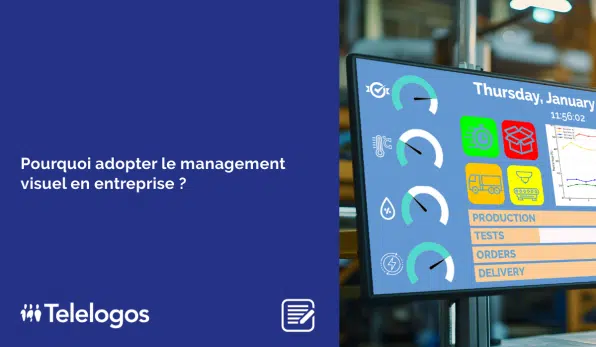 Pourquoi adopter le management visuel digital en entreprise ?