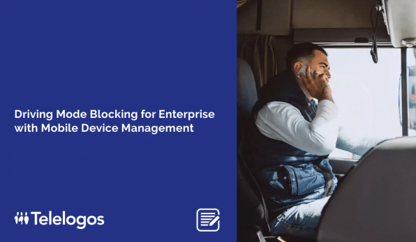 Driving Mode Blocking for Enterprise with Mobile Device Management