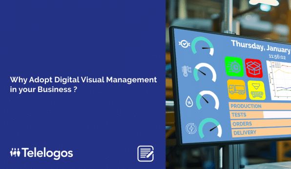 Why Adopt Digital Visual Management in your Business ?