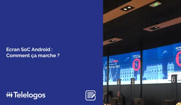 Ecran SoC Android : Comment ça marche ?