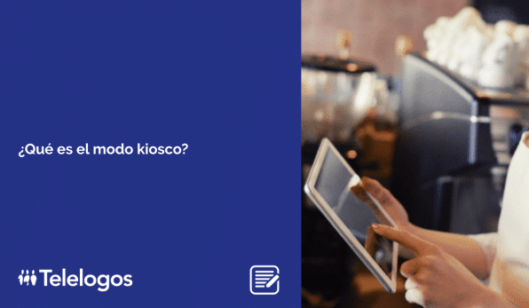¿Qué es el modo kiosco?