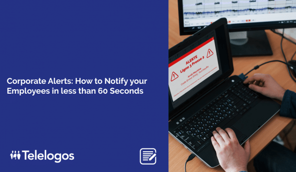 Corporate Alerts: How to Notify your Employees in less than 60 Seconds