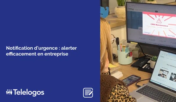 Notification d’urgence : alerter efficacement en entreprise